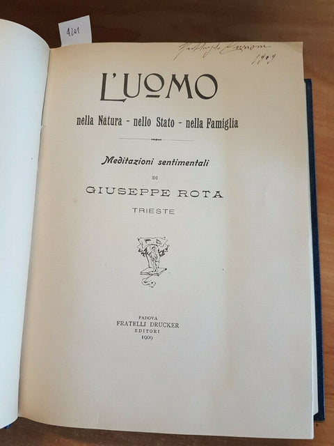 GIUSEPPE ROTA L'UOMO NELLA NATURA NELLO STATO NELLA FAMIGLIA 1909 DRUCKER