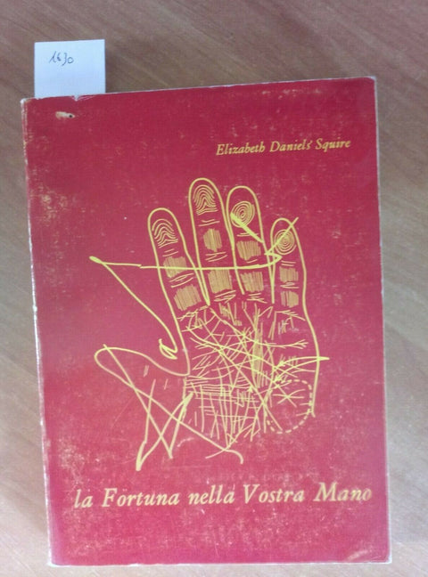LA FORTUNA NELLA VOSTRA MANO - DANIELS SQUIRE 1969 ASTROLABIO (1630)