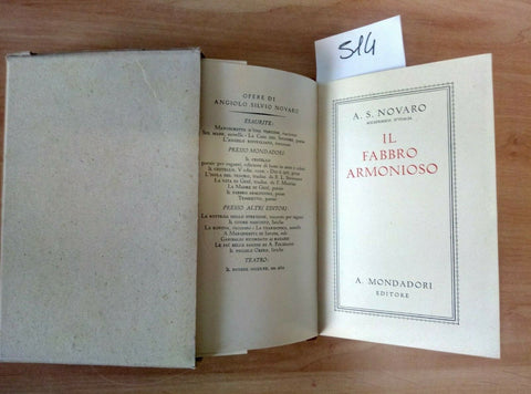 ANGIOLO SILVIO NOVARO IL FABBRO ARMONIOSO 1942 MONDADORI - 514