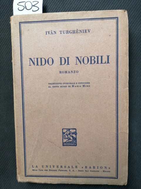 IVAN TURGHENIEV - NIDO DI NOBILI - 1935 - BARION - romanzo - (503)