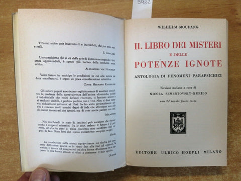 W. MOUFANG - IL LIBRO DEI MISTERI E DELLE POTENZE IGNOTE - 1975 Hoepli (393