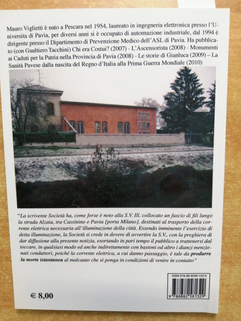 FIAT LUX storia della illuminazione elettrica a PAVIA - VIGLIETTI - 2011 (6