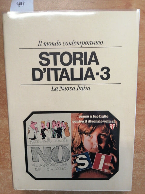 IL MONDO CONTEMPORANEO - STORIA D'ITALIA 3 - 1978 - LA NUOVA ITALIA (1849