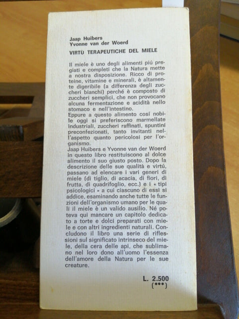 VIRTU' TERAPEUTICHE DEL MIELE - J. HUIBERS-Y. VAN DER WOERD 1981 HERMES (4