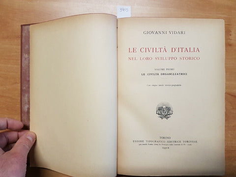 VIDARI - LE CIVILTA' D'ITALIA NEL LORO SVILUPPO STORICO 1 - 1932 - UTET (