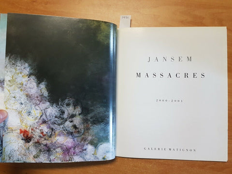 JANSEM - MASSACRES - 2001 - CATALOGO - GALERIE MATIGNON - RARISSIMO!!! - (3