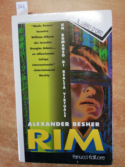 Alexander Besher - RIM un romanzo di realt virtuale 1996 Fanucci FANTASY (