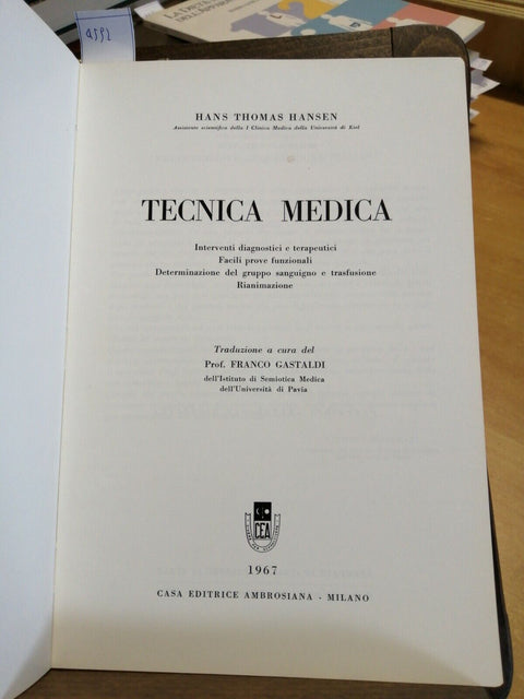 HANS THOMAS HANSEN - TECNICA MEDICA - 1967 - CASA EDITRICE AMBROSIANA (4592