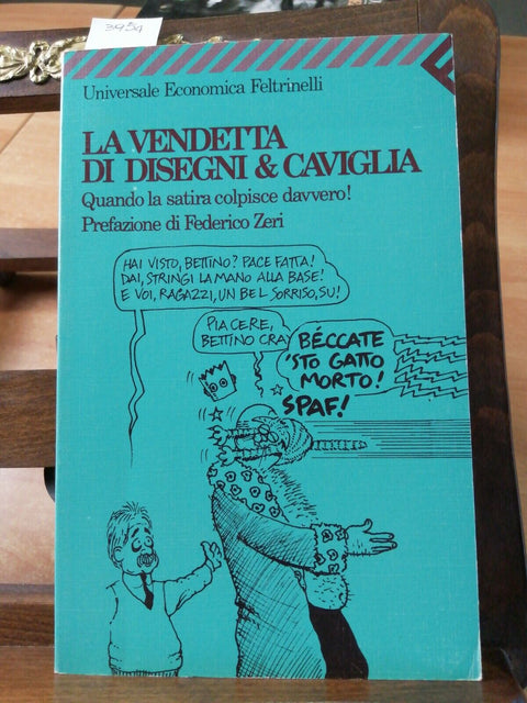 LA VENDETTA DI DISEGNI & CAVIGLIA - satira a fumetti 1992 UE Feltrinelli