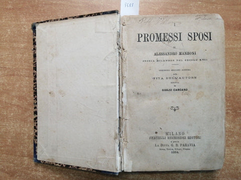 ALESSANDRO MANZONI - I promessi sposi - 1884 Rechiedei Paravia INCOMPLETO!