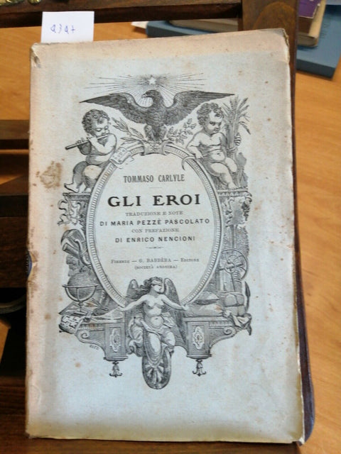 TOMMASO CARLYLE - GLI EROI - BARBERA - 1933 - PREFAZIONE ENRICO NENCIONI (4