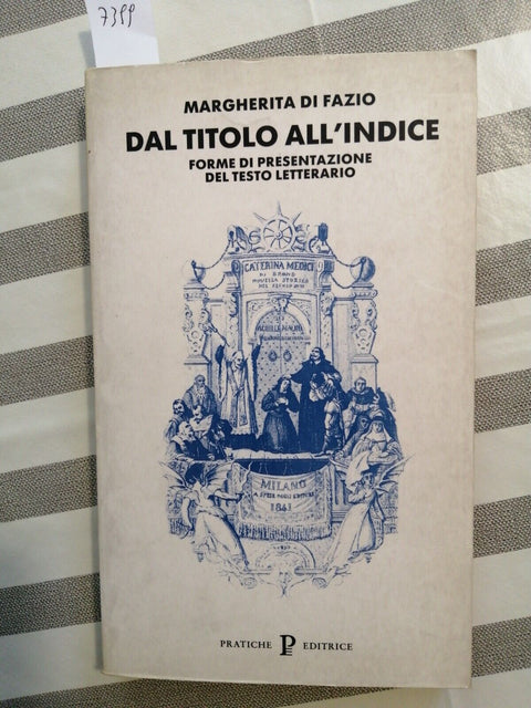 DAL TITOLO ALL'INDICE forme di presentazione - Di Fazio - 1994 - Pratiche