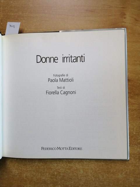 Mattioli/Cagnoni - DONNE IRRITANTI - 1995 - Federico Motta Editore - 1ED.