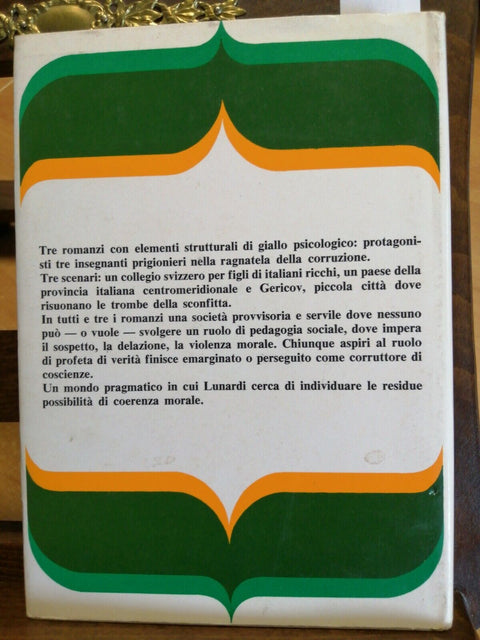 RAUL LUNARDI - LA DELAZIONE - TEST - FABBRI 1973 - 3 ROMANZI (4570B) R