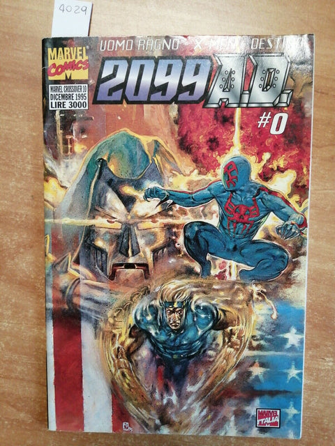 2099 A.D. n 0 - MARVEL COMICS - DICEMBRE 1995 - UOMO RAGNO X-MEN DESTINO (