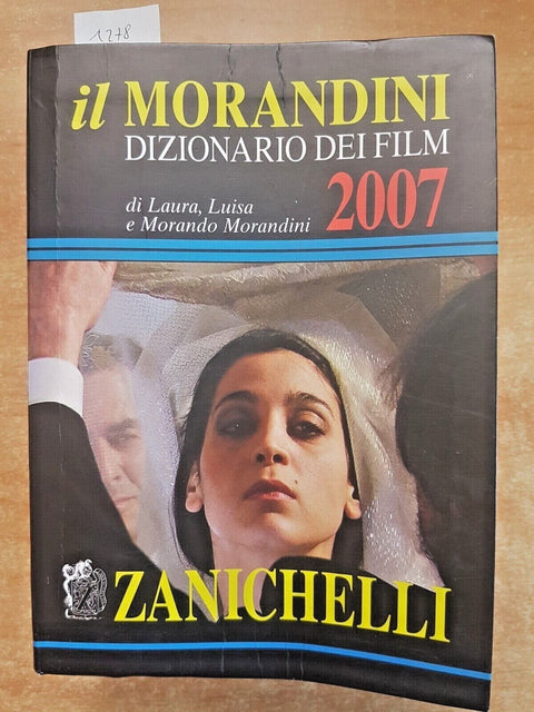 IL MORANDINI 2007 - DIZIONARIO DEI FILM - ZANICHELLI - OSCAR CINEMA CULT (1