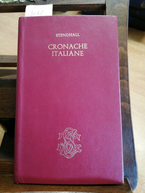 STENDHAL - CRONACHE ITALIANE - SANSONI - 1966 GRANDE CLASSICI DA LEGGERE (3