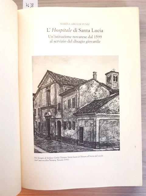 L'Hospitale di Santa Lucia - Marina Airoldi Tuniz - Interlinea 1998 NOVARA
