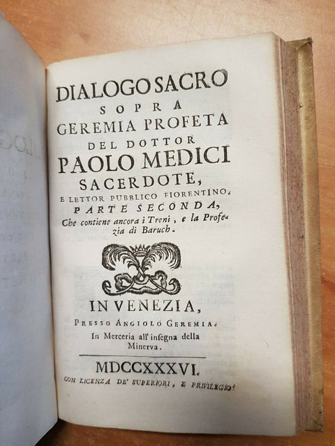 DIALOGO SACRO SOPRA ISAIA E GEREMIA PROFETA 1735 PAOLO MEDICI 4 TOMI IN 1 (