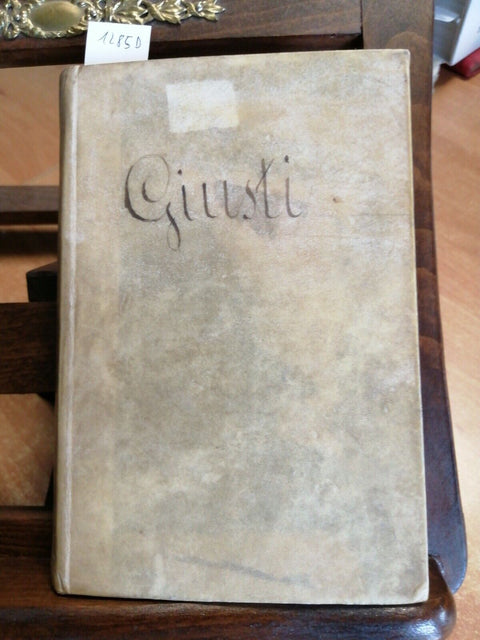 POESIE DI GIUSEPPE GIUSTI 1853 ULTIMA EDIZIONE, VOLUME UNICO - CAPOLAGO (12