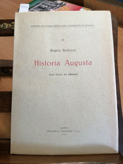 HISTORIA AUGUSTA PARTE 1: LE EDIZIONI - ANGELA BELLEZZA 1959 F.LLI PAGANO(3