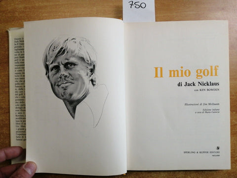 JACK NICKLAUS - IL MIO GOLF - SPERLING 1977 + omaggio croara country club (