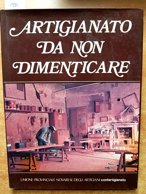 ARTIGIANATO DA NON DIMENTICARE - Novara Novarese Artigiani 1984 fotografia