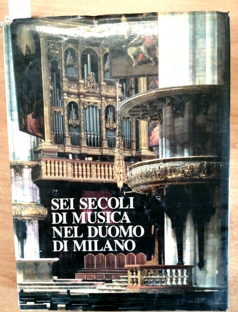 SEI SECOLI DI MUSICA NEL DUOMO DI MILANO - DE FLORENTIIS VESSIA 1986 NED (4