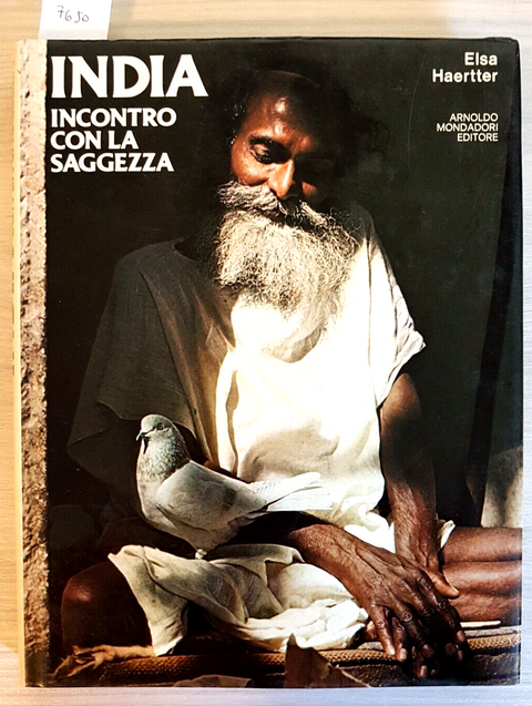 INDIA INCONTRO CON LA SAGGEZZA - Elsa Haertter 1977 Mondadori UPANISAD BUDDA7650