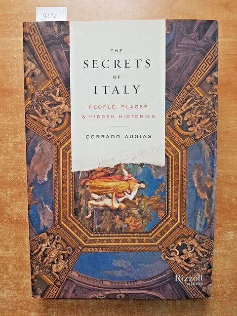 Corrado Augias THE SECRETS OF ITALY people, places 2014 RIZZOLI ex libris (