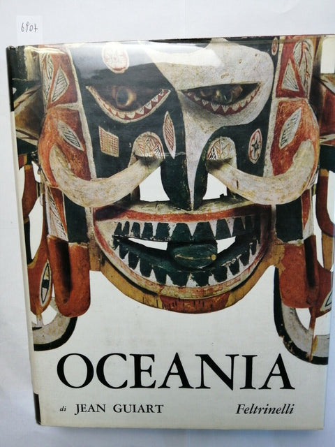 JEAN GUIART - OCEANIA - Il mondo della figura 1963 FELTRINELLI 1ed. (6907