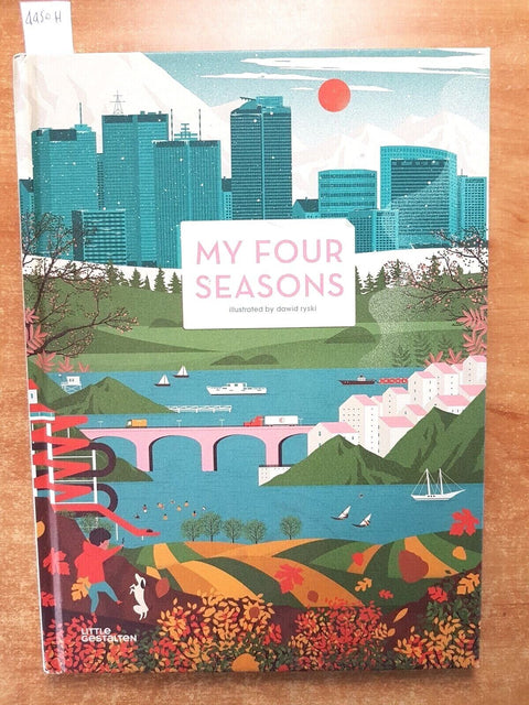 MY FOUR SEASONS - illustrated by Dawid Ryski - 2017 - Little Gestalten - (4