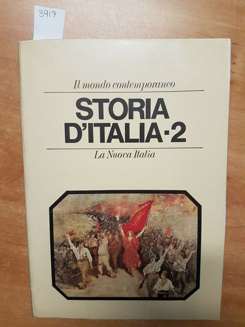 IL MONDO CONTEMPORANEO - STORIA D'ITALIA 2 - 1978 - LA NUOVA ITALIA (3917