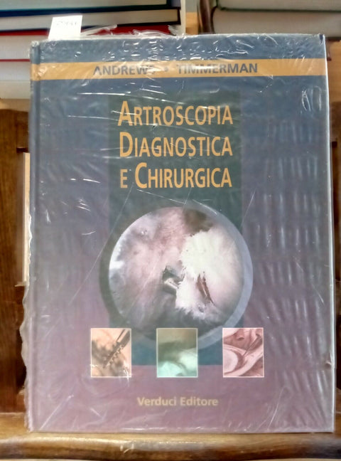 9788876204776 ARTROSCOPIA DIAGNOSTICA E CHIRURGICA - ANDREWS - VERDUCI (256