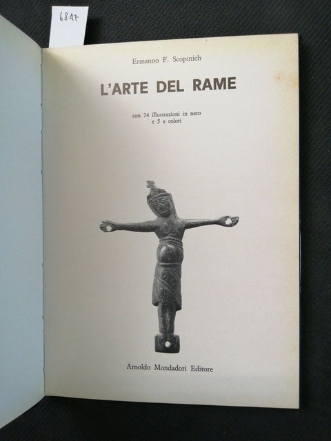 L'ARTE DEL RAME - Ermanno F. Scopinich - 1973 - Mondadori - illustrato (68