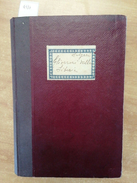 EMILIO SALGARI - GLI ORRORI DELLA SIBERIA 1921(?) VALLARDI CON 20 DISE