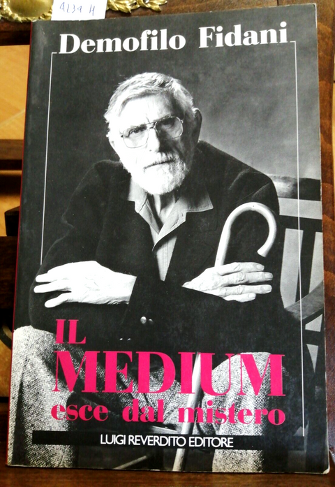 IL MEDIUM ESCE DAL MISTERO - FIDANI DEMOFILO - REVERDITO 1986 ILLUSTRATO (4