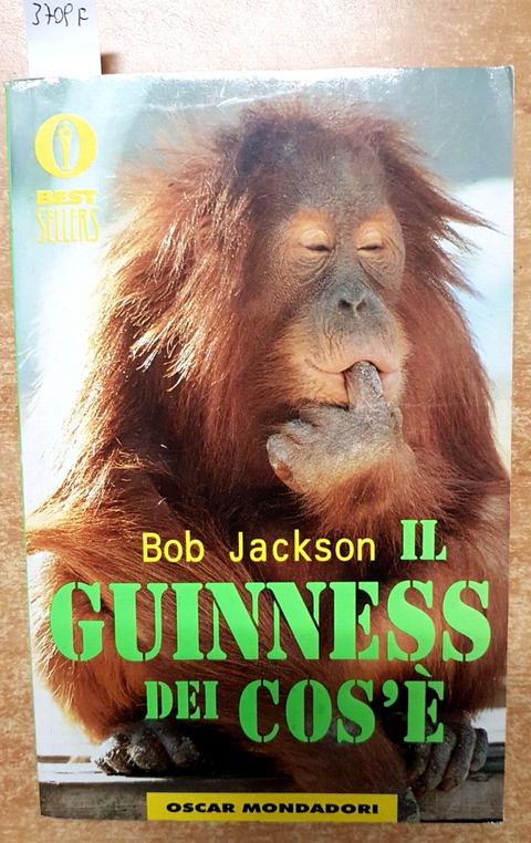 BOB JACKSON - IL GUINNESS DEI COS'é 1998 OSCAR MONDADORI scienza tecnologia3709