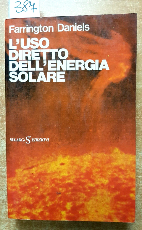 L'USO DIRETTO DELL'ENERGIA SOLARE - FARRINGTON DANIELS - 1977 - SUGARCO -