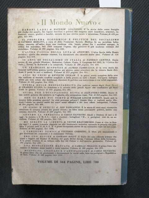 I CARISSIMI NEMICI - Vittorio Gorresio - Longanesi 1949 politica comunismo(