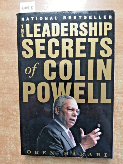 The leadership secrets of COLIN POWELL - 2002 Oren Harari - BUSINESS USA (6