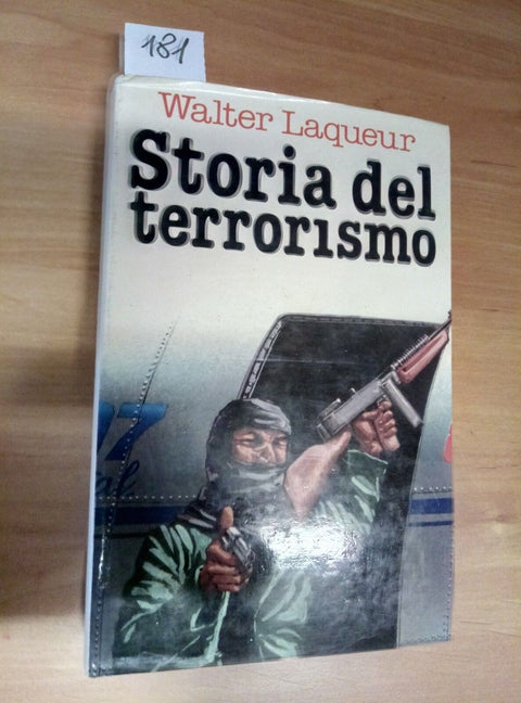 STORIA DEL TERRORISMO - WALTER LAQUEUR CLUB ITALIANO DEL LIBRO 1979 - 181
