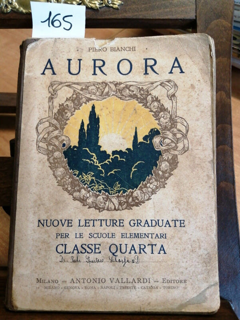 AURORA NUOVE LETTURE GRADUATE CLASSE QUARTA - PIERO BIANCHI 1929 VALLARDI (