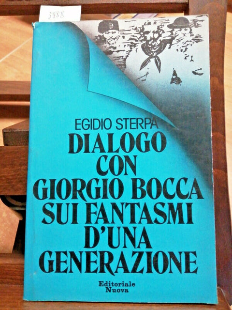 STERPA - DIALOGO CON GIORGIO BOCCA SUI FANTASMI D'UNA GENERAZIONE - 1978 (