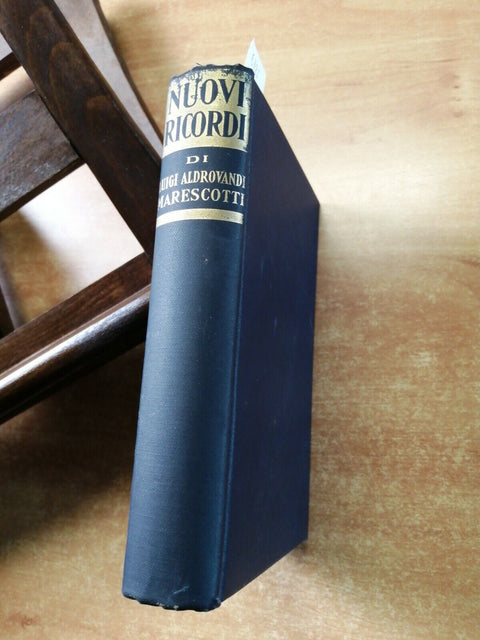 L. MARESCOTTI - NUOVI RICORDI E FRAMMENTI DI DIARIO 1938 MONDADORI 1ED. (6