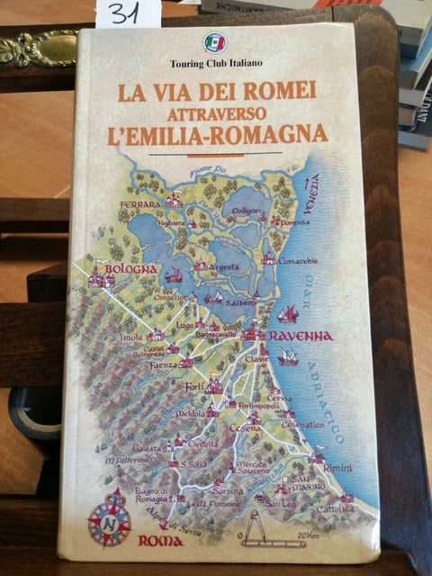 LA VIA DEI ROMEI ATTRAVERSO L'EMILIA ROMAGNA - TCI 1997 TOURING (31)