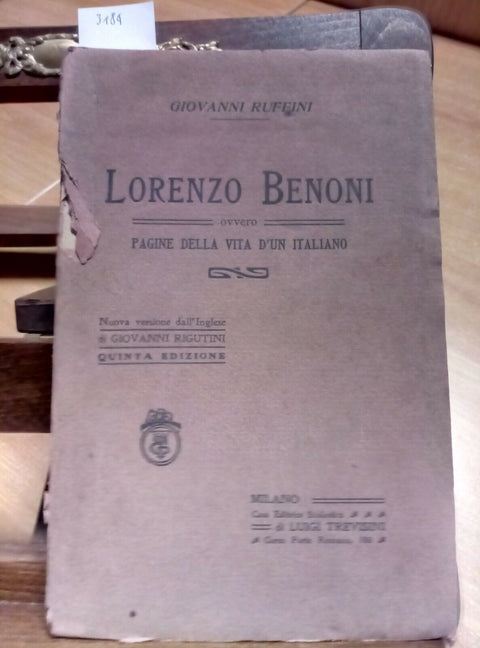 GIOVANNI RUFFINI - LORENZO BENONI OVVERO PAGINE DELLA VITA D'UN ITALIANO (