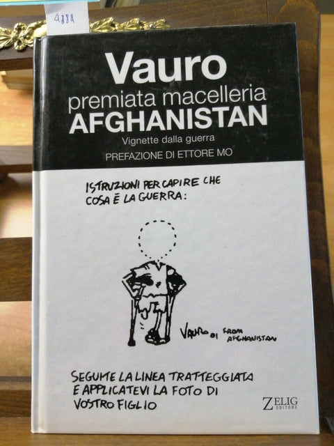 VAURO - PREMIATA MACELLERIA AFGHANISTAN - ZELIG - 2002 - RILEGATO (4884