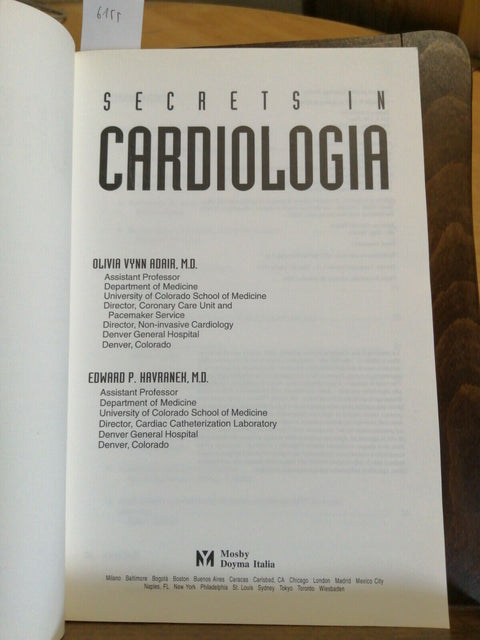 SECRETS IN CARDIOLOGIA - VYNN ADAIR/HAVRANEK - MOSBY DOYMA TAKEDA (6155