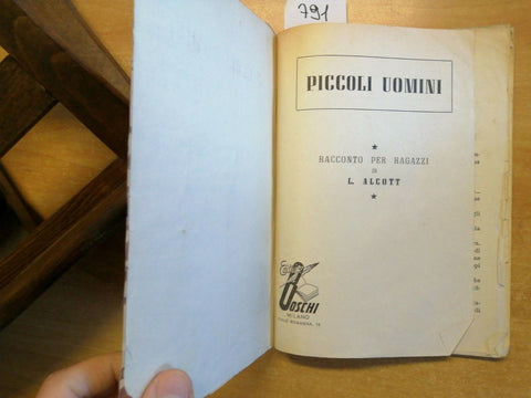 PICCOLI UOMINI - L. ALCOTT - 1958 - EDITRICE BOSCHI - ILLUSTRATO RICCIUTI (